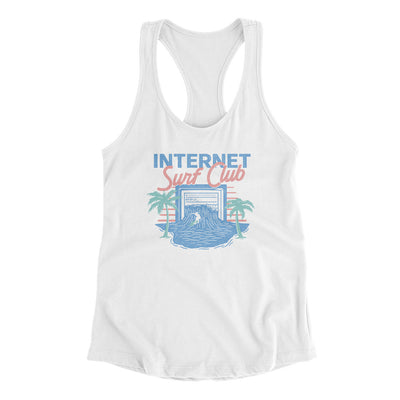 Internet Surf Club Funny Women's Racerback Tank White | Funny Shirt from Famous In Real Life