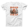 Road Trip Men/Unisex T-Shirt White | Funny Shirt from Famous In Real Life