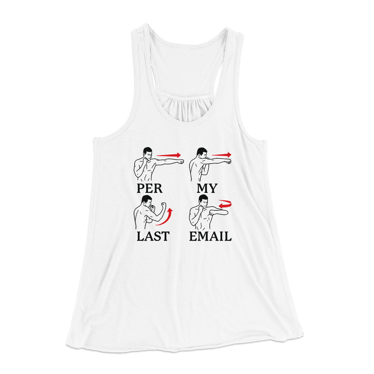 Per My Last Email Funny Women's Flowey Racerback Tank Top | Funny Shirt from Famous In Real Life