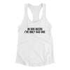 In Dog Beers I’ve Only Had One Women's Racerback Tank White | Funny Shirt from Famous In Real Life