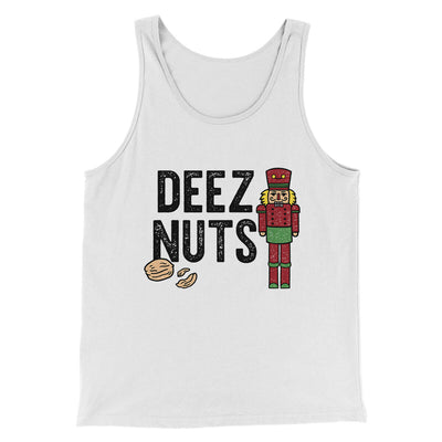 Deez Nuts Men/Unisex Tank Top White | Funny Shirt from Famous In Real Life