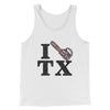 I Chainsaw Texas Funny Movie Men/Unisex Tank Top White | Funny Shirt from Famous In Real Life