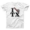 I Chainsaw Texas Funny Movie Men/Unisex T-Shirt White | Funny Shirt from Famous In Real Life