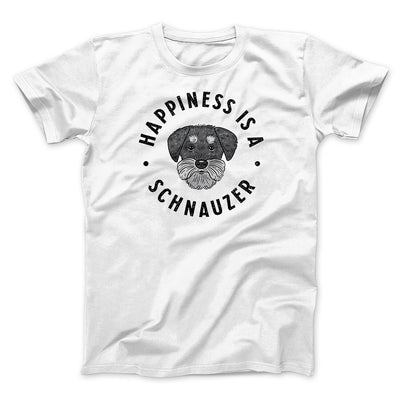 Happiness Is A Schnauzer Men/Unisex T-Shirt White | Funny Shirt from Famous In Real Life