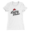 Daddy Claus Women's T-Shirt White | Funny Shirt from Famous In Real Life