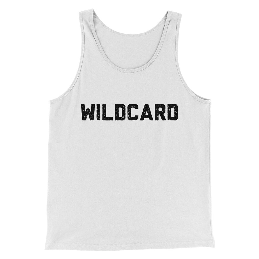 Wildcard Funny Men/Unisex Tank Top | Funny Shirt from Famous In Real Life