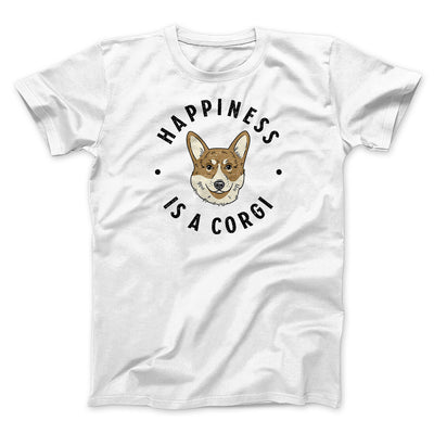 Happiness Is A Corgi Men/Unisex T-Shirt White | Funny Shirt from Famous In Real Life