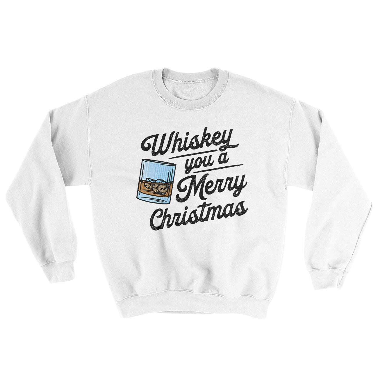 Whiskey You A Merry Christmas Ugly Sweater | Funny Shirt from Famous In Real Life
