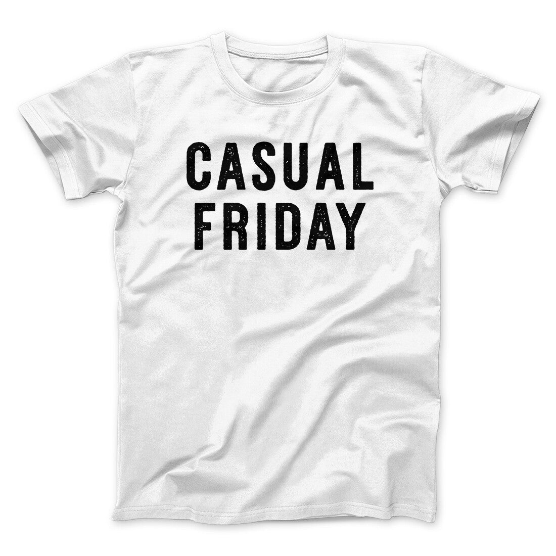 Casual Friday Funny Men/Unisex T-Shirt White | Funny Shirt from Famous In Real Life