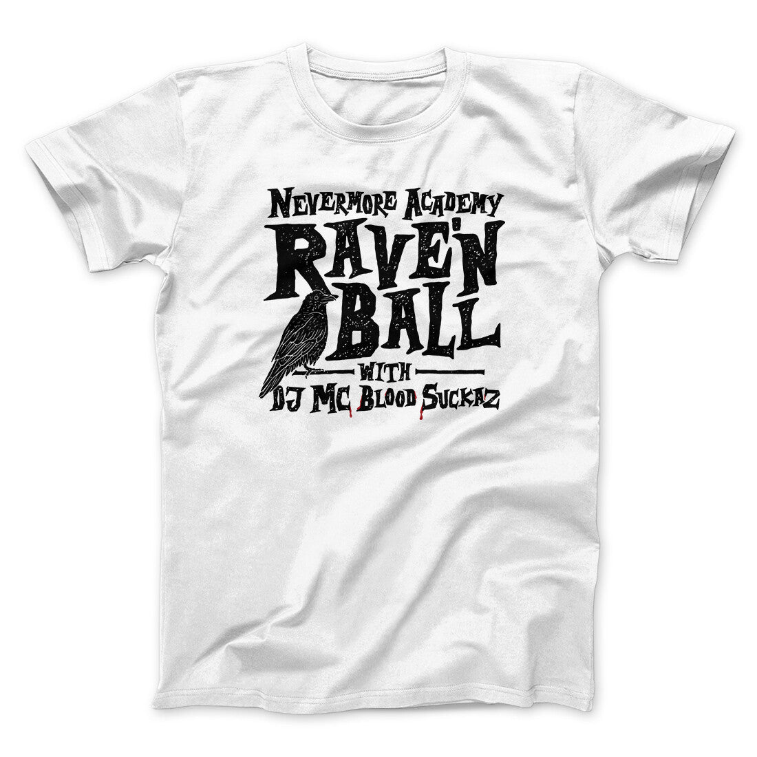 Nevermore Academy Rave'n Ball Men/Unisex T-Shirt | Funny Shirt from Famous In Real Life