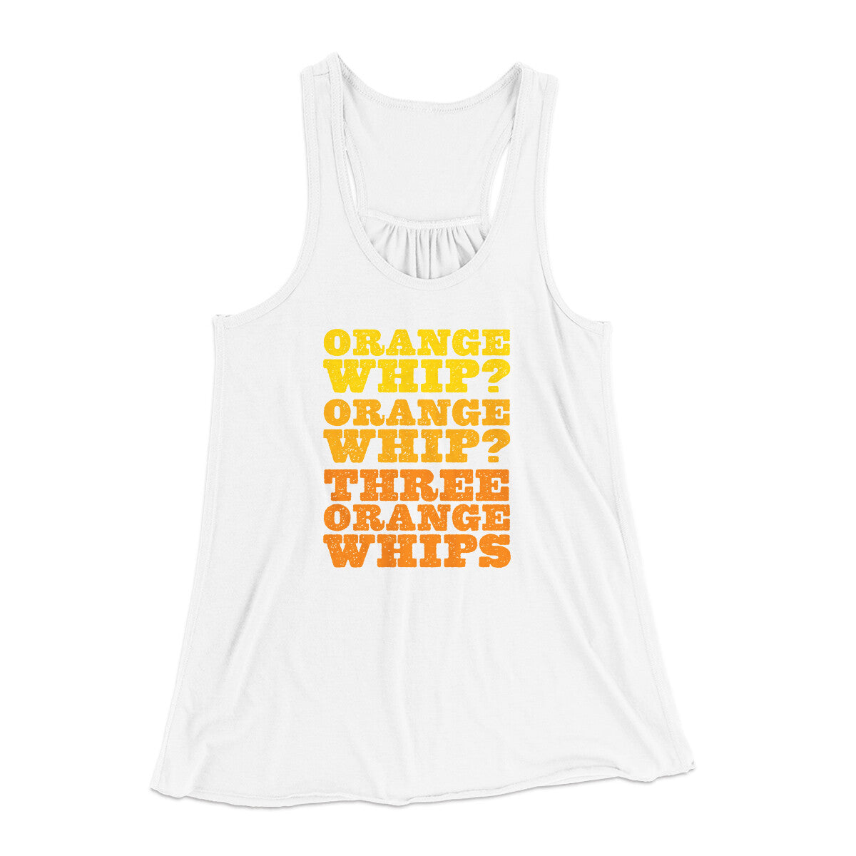 Three Orange Whips Women's Flowey Racerback Tank Top White | Funny Shirt from Famous In Real Life