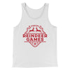 Reindeer Games Men/Unisex Tank Top White | Funny Shirt from Famous In Real Life