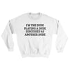 I’m The Dude Playing A Dude Disguised As Another Dude Ugly Sweater White | Funny Shirt from Famous In Real Life