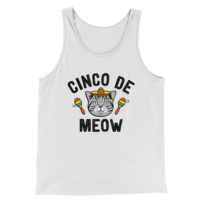 Cinco De Meow Men/Unisex Tank Top White | Funny Shirt from Famous In Real Life