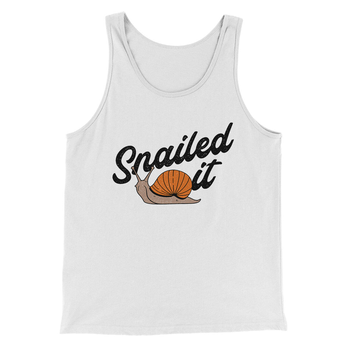 Snailed It Funny Men/Unisex Tank Top | Funny Shirt from Famous In Real Life