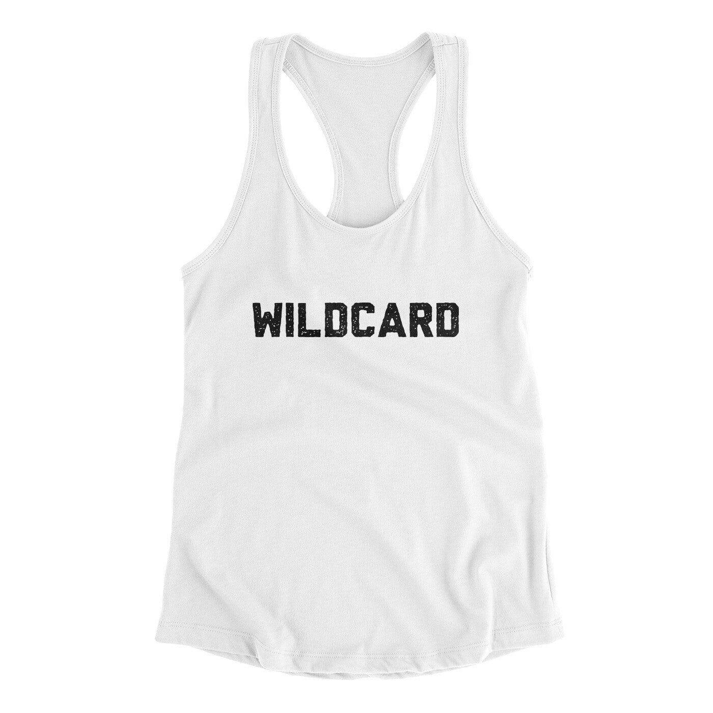 Wildcard Funny Women's Racerback Tank | Funny Shirt from Famous In Real Life
