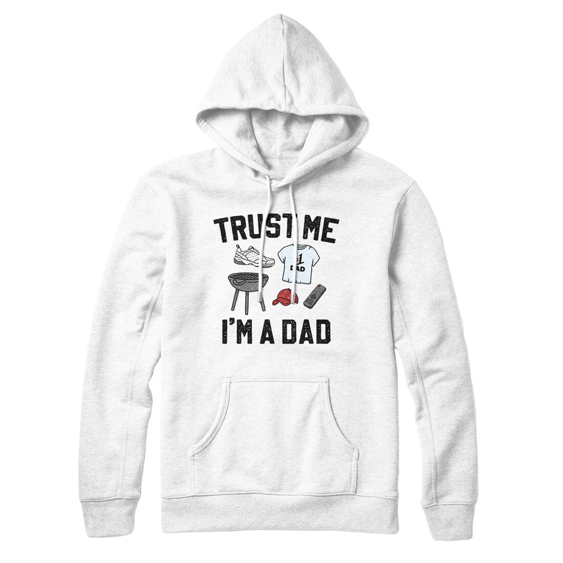 Trust Me I'm A Dad Hoodie | Funny Shirt from Famous In Real Life