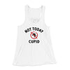Not Today Cupid Women's Flowey Racerback Tank Top White | Funny Shirt from Famous In Real Life