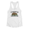 I’d Rather Be Hibernating Women's Racerback Tank White | Funny Shirt from Famous In Real Life