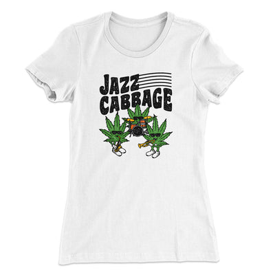 Jazz Cabbage Funny Women's T-Shirt White | Funny Shirt from Famous In Real Life