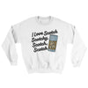 I Love Scotch - Scotchy Scotch Scotch Ugly Sweater White | Funny Shirt from Famous In Real Life