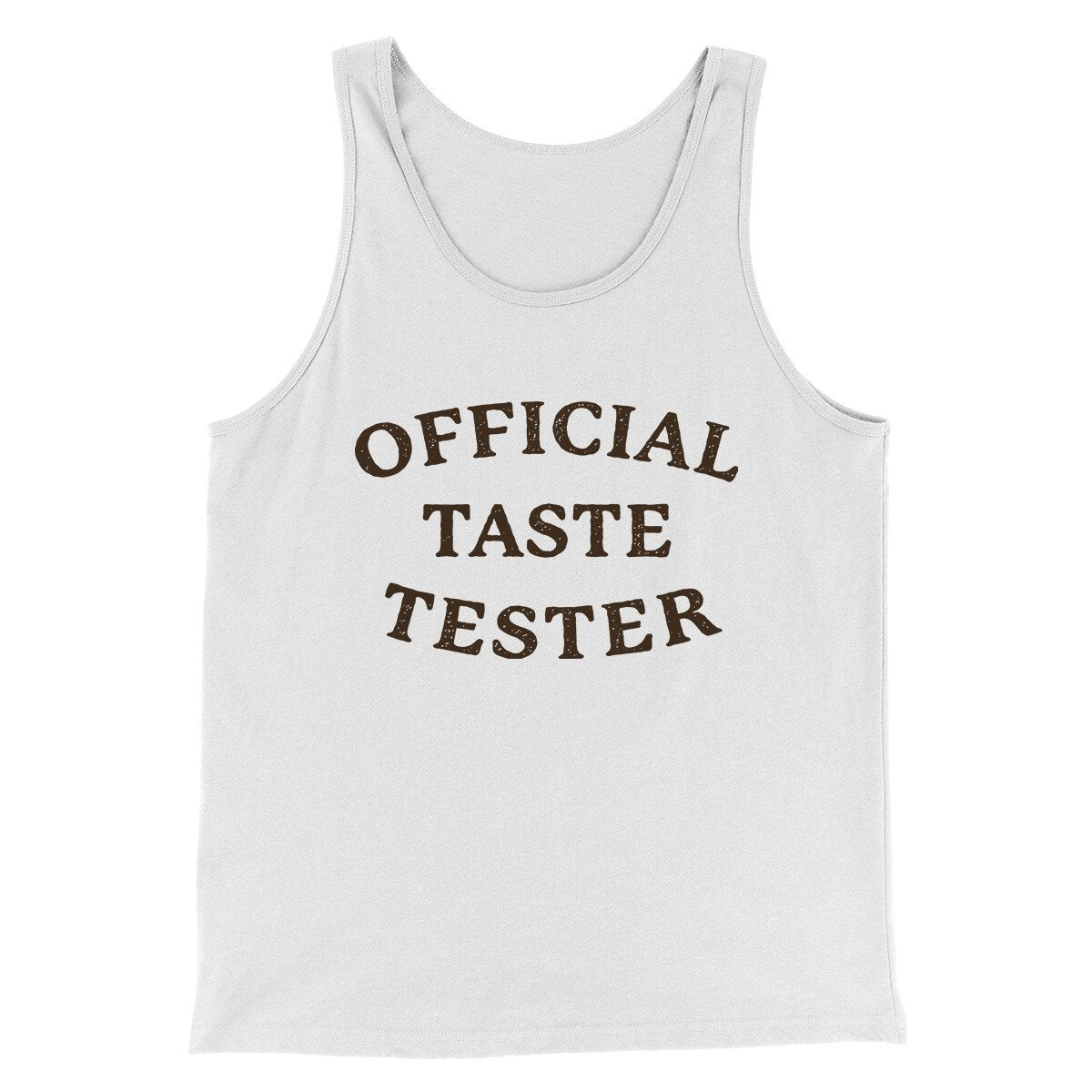 Official Taste Tester Funny Thanksgiving Men/Unisex Tank Top White | Funny Shirt from Famous In Real Life