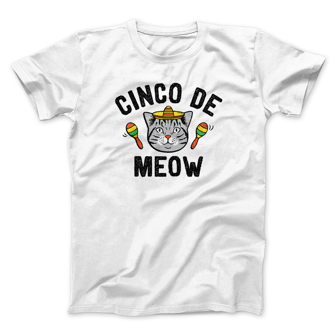 Cinco De Meow Men/Unisex T-Shirt | Funny Shirt from Famous In Real Life