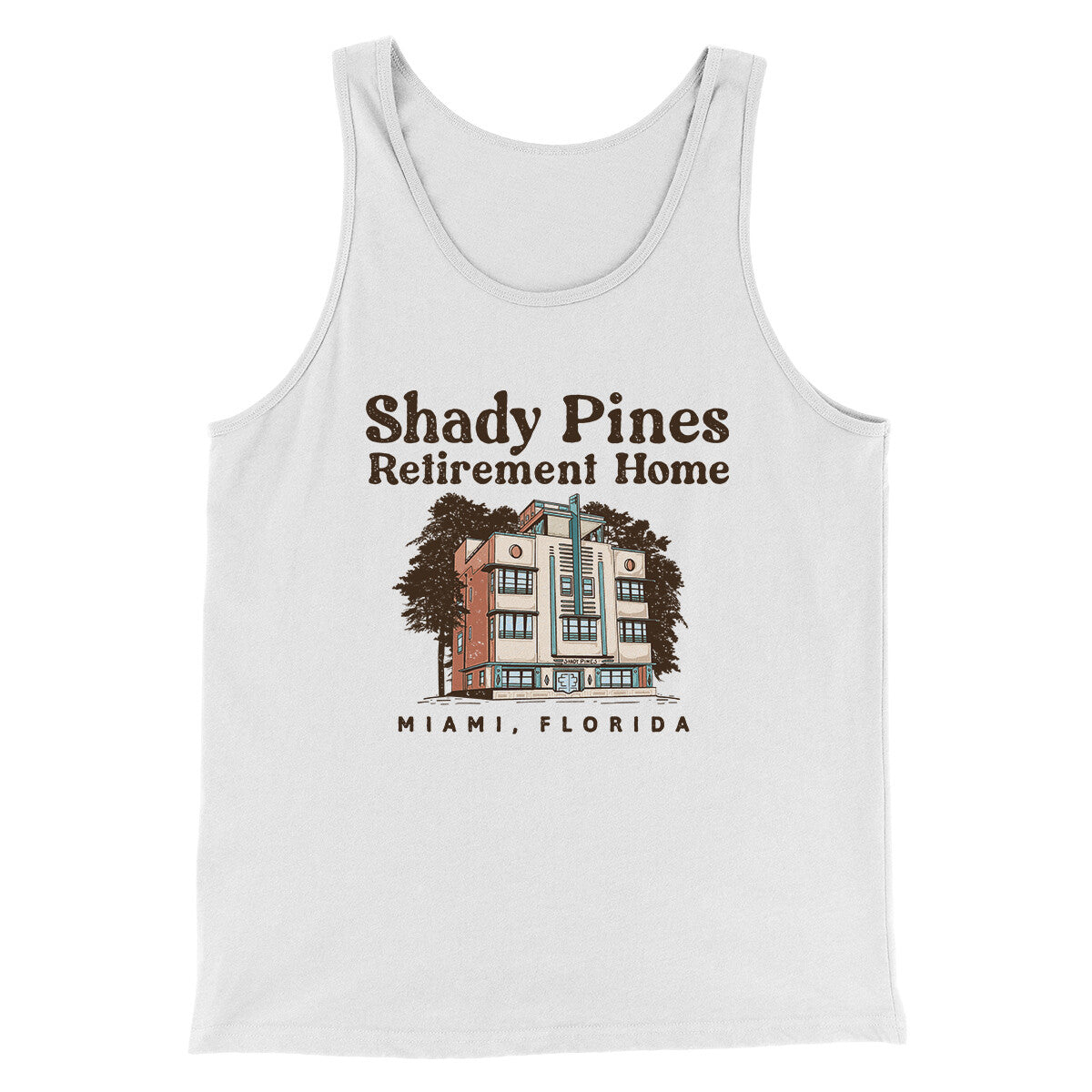 Shady Pines Retirement Home Men/Unisex Tank Top | Funny Shirt from Famous In Real Life