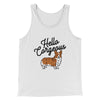 Hello Corgeous Men/Unisex Tank Top White | Funny Shirt from Famous In Real Life