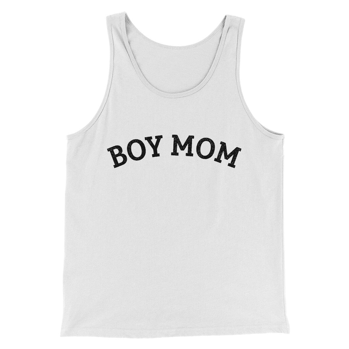 Boy Mom Men/Unisex Tank Top White | Funny Shirt from Famous In Real Life