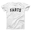 Farts Funny Men/Unisex T-Shirt White | Funny Shirt from Famous In Real Life