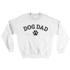 Dog Dad Ugly Sweater White | Funny Shirt from Famous In Real Life
