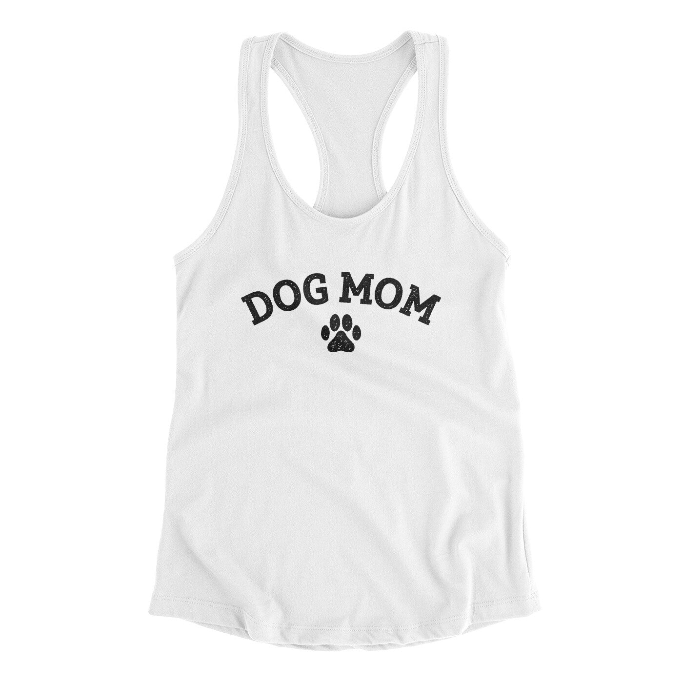 Dog Mom Women's Racerback Tank | Funny Shirt from Famous In Real Life