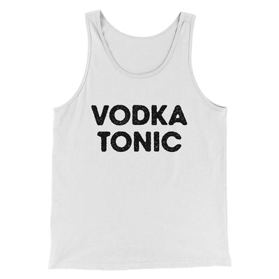 Vodka Tonic Men/Unisex Tank Top White | Funny Shirt from Famous In Real Life